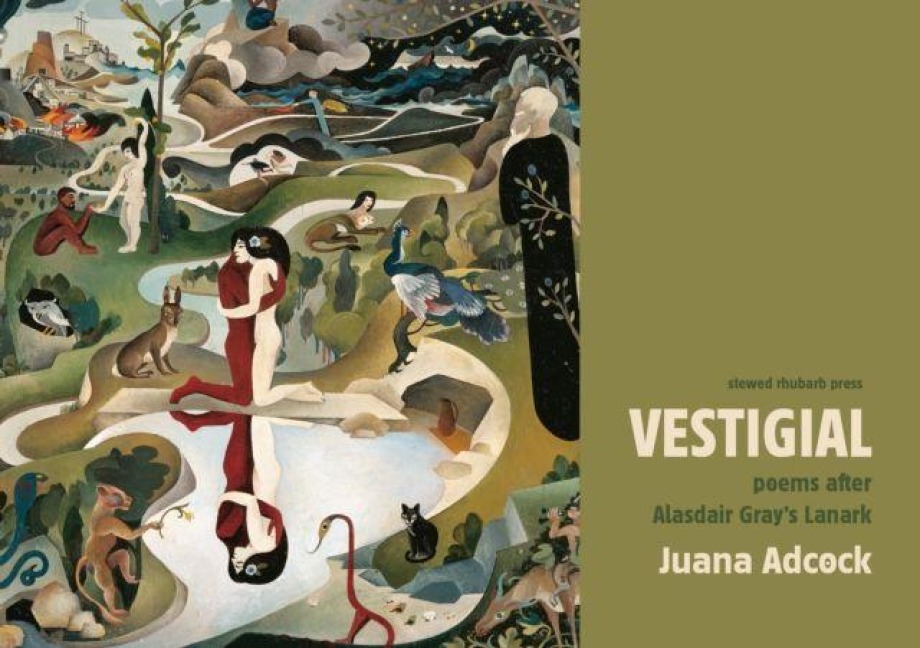 Vestigial: Poems after Alasdair Grays Lanark