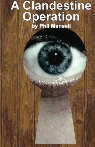 A Clandestine Operation