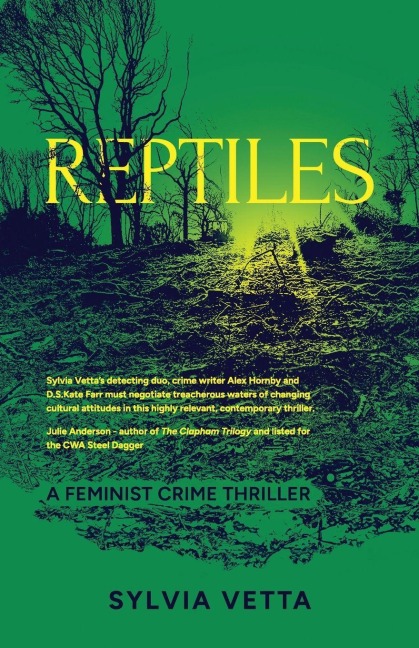 Reptiles: A Feminist Crime Thriller