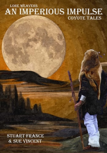 An Imperious Impulse Coyote Tales