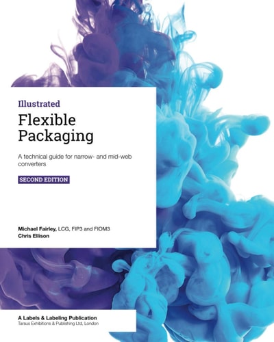 Flexible Packaging A Technical Guide for Narrow- and Mid-Web Converters