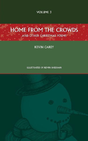 Home from the Crowds (and other Christmas poems)