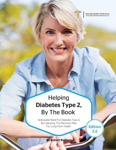 Helping Diabetes Type 2, By The Book Noticeable Relief For Diabetes Type 2, By Following The Recovery Plan For Long Term Health
