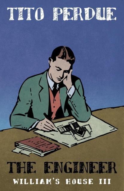 The Engineer (Williams House, Volume III)