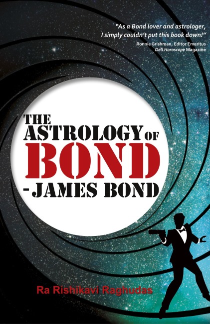 The Astrology of Bond - James Bond: DELUXE COLOUR EDITION