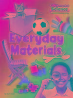 Everyday Materials