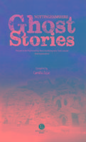Nottinghamshire Ghost Stories