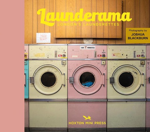 Launderama: Londons Launderettes