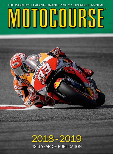 Motocourse 2018-19: The Worlds Leading Grand Prix & Superbike Annual