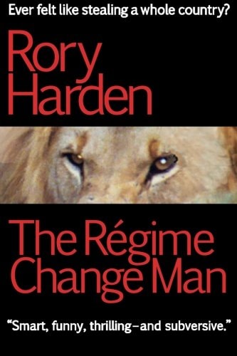 The Régime Change Man