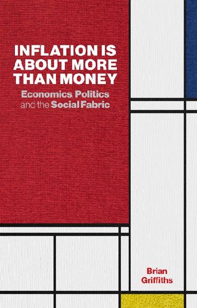 Inflation Is about More Than Money: Economics, Politics and the Social Fabric