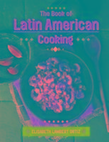 The Book of Latin American Cooking