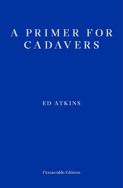 A Primer for Cadavers