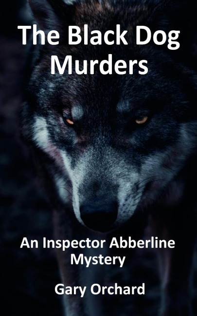 THE BLACK DOG MURDERS: An Inspector Abberline Mystery