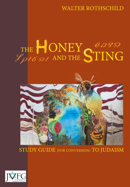 The Honey and the Sting: Study Guide for Conversion to Judaism