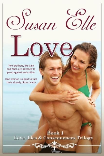 LOVE: Love, Lies & Consequences Trilogy Bk1