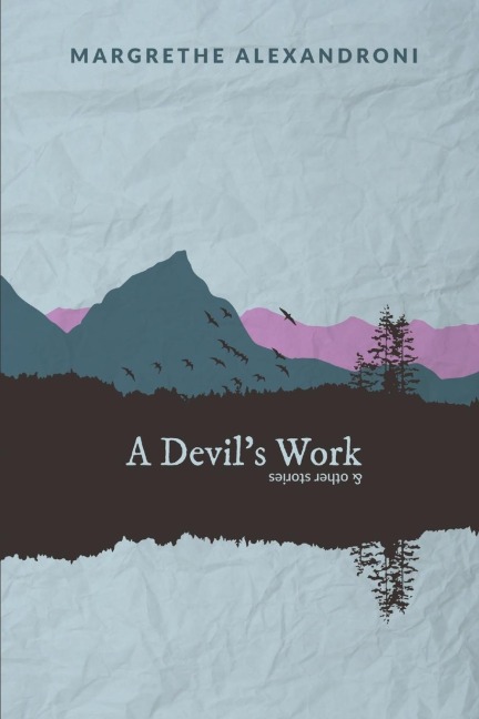A Devils Work and other stories