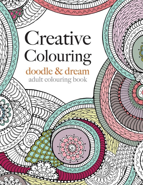 Creative Colouring: doodle & dream