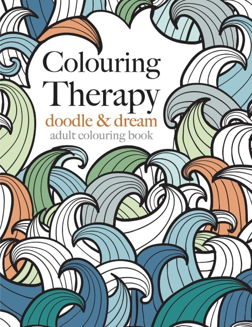 Colouring Therapy: doodle & dream