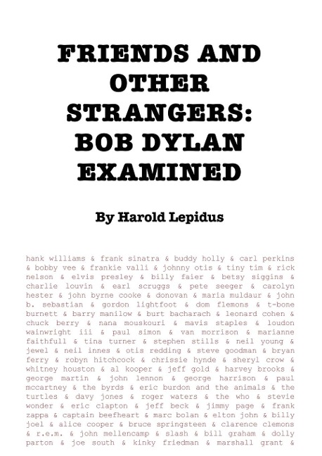 Friends and Other Strangers: Bob Dylan Examined