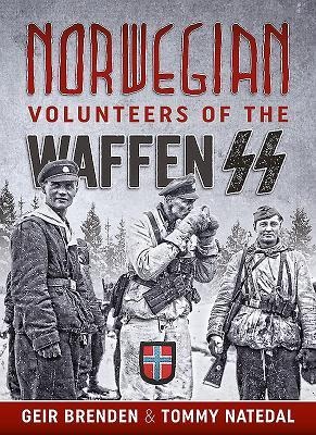 Norwegian Volunteers of the Waffen SS