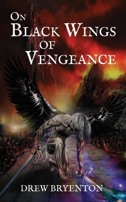 On Black Wings of Vengeance