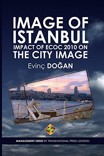 Image of Istanbul Impact of ECoC 2010 on the City Image