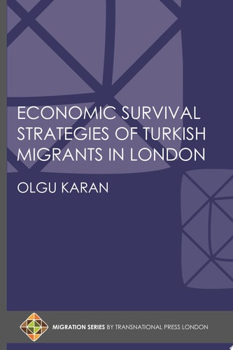Economic Survival Strategies of Turkish Migrants in London