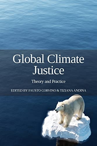 Global Climate Justice Theory and Practice