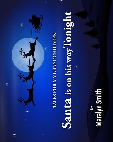 Santa is on his way Tonight
