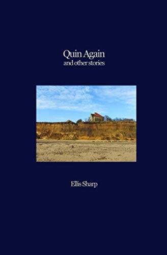 Quin Again and Other Stories