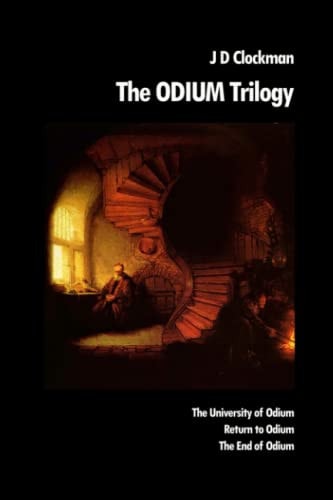 The Odium Trilogy The University of Odium - Return to Odium - The End of Odium