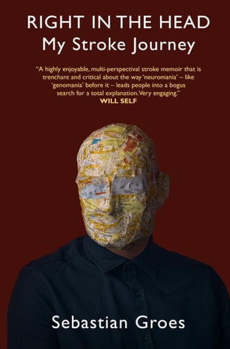 Right in the Head My Stroke Journey