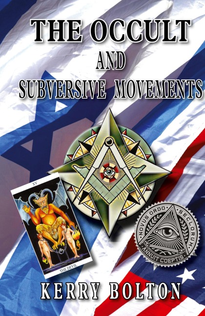 The Occult & Subversive Movements: Tradition & Counter-Tradition in the  Struggle for World Power