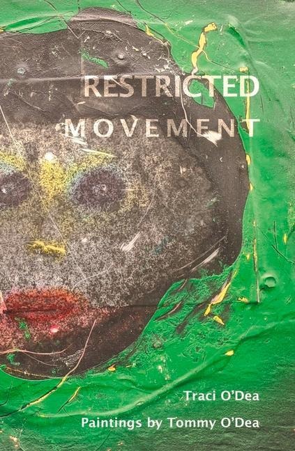 Restricted Movement