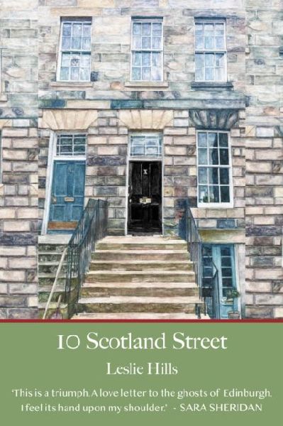 10 Scotland Street: With a foreword from Val McDermid