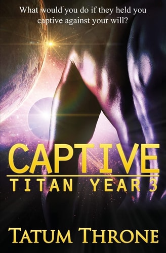 Captive Titan Year 3