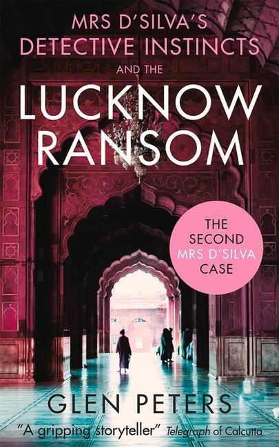 Mrs D Silva and the Lucknow Ransom