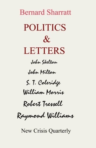 Politics and Letters Selected Essays