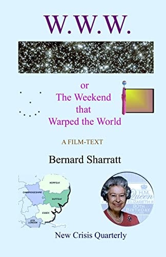 W. W. W. The Weekend That Warped the World