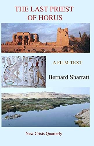 The Last Priest of Horus A Film-text