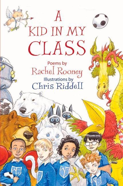 A Kid in My Class: Poems