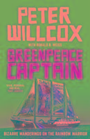 Greenpeace Captain: Bizarre wanderings on the Rainbow Warrior