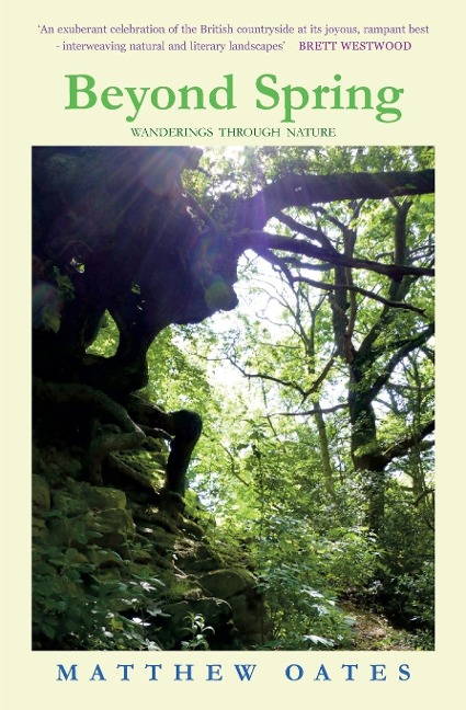 Beyond Spring: Wanderings through Nature