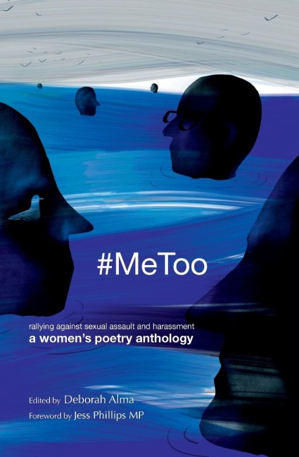 #MeToo: Rallying against sexual assault and harassment - a womens poetry anthology