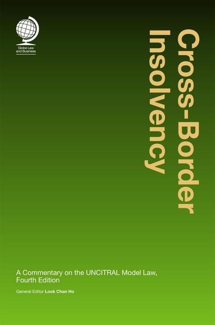 Cross Border Insolvency: A Commentary on the Uncitral Model