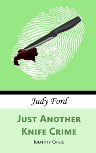 Just Another Knife Crime Identity Crisis