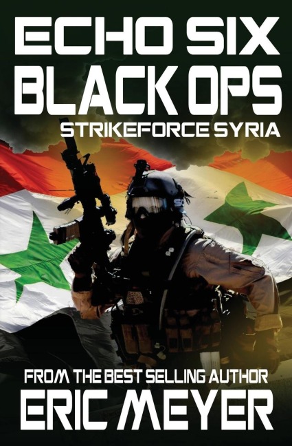 Echo Six: Black Ops 5 - Strikeforce Syria