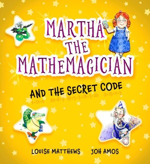 Martha the Mathemagician and the Secret Code