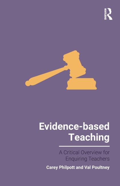 Evidence-based Teaching: A Critical Overview for Enquiring Teachers